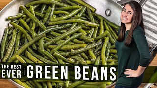 How to Cook the Best Green Beans Ever  The Stay At Home Chef [upl. by Ginsburg]