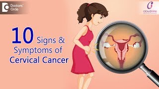 10 Signs amp Symptoms of Cervical Cancer Watch Out these SignsDrSapna Lulla of Cloudnine Hospitals [upl. by Megargee]