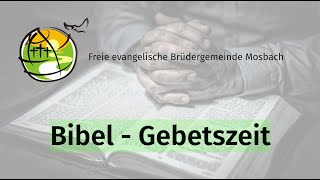 Bibel Gebetszeit 01112024 [upl. by Leuqer1]