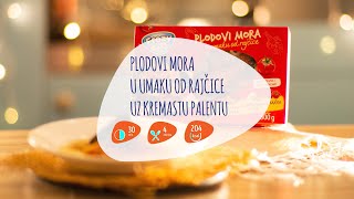 FROZY PLODOVI MORA U UMAKU OD RAJČICE UZ KREMASTU PALENTU [upl. by Iduj431]