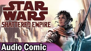 OLD Star Wars Shattered Empire Audio Comic [upl. by Aleac255]