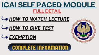 ICAI Self paced Module complete Info  ICAI SPOM complete Info  How To watchGive test amp Exemption [upl. by Carilyn232]