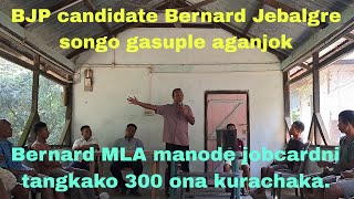 BJP candidate Bernard ni agangipa gasujok bone knabo [upl. by Introk]