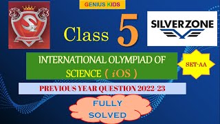 Silverzone Science Olympiad 202223Class 5SETAA questions scienceolympiad science [upl. by Yrrag]