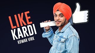 quotKuwar Virkquot Like Kardi Song  Latest Punjabi Songs 2017 [upl. by Aramas]