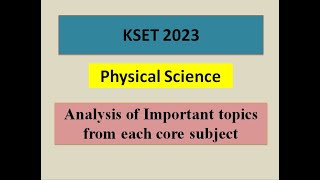 KSET 2023 Physical Science Important topic from each core subject [upl. by Anazraf777]