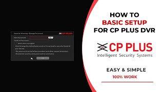 CP Plus DVR Basic Setup [upl. by Hooge]