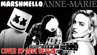 FRIENDS  Anne Marie feat Marshmello  Electric Guitar Cover by Dave Devlin [upl. by Arimihc]