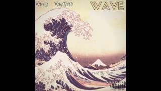 WAVE Look  Kilroy x Kay Gotti prod KLRYXO [upl. by Prince897]