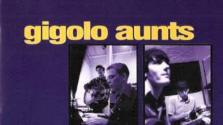 Gigolo Aunts  quotYoud Better Get Yourself Together Babyquot [upl. by Evita]