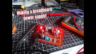 DIY Breadboard Power Supply v1 [upl. by Rosenblum795]