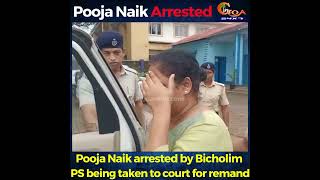 Pooja Naik arrested by Bicholim PS being taken to court for remand [upl. by Avah]