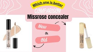 Missrose concealer  new VS old  which one is best  🤔 [upl. by Esile]