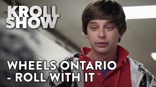 Kroll Show  Wheels Ontario  Roll With It ft Kathryn Hahn [upl. by Modesty]