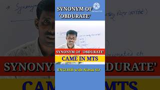 Synonym of OBDURATE  shorts Synonymofobdurate MTS englishwithnimaisir [upl. by Eiramana872]