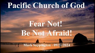 Mark Sappington  Fear Not Be Not Afraid [upl. by Cassy]