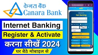 Canara Bank Net Banking 2024  Canara Bank Net Banking Online Registration  Canara Internet Banking [upl. by Sateia]