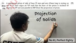 Dec 23 Pyq  Pentagonal prism engineering drawing  Projection of solids [upl. by Salvatore273]