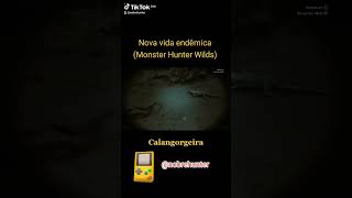 Nova vida Endêmica New Endemic Life em Monster Hunter Wilds monsterhunter monsterhunterwilds [upl. by Tut176]