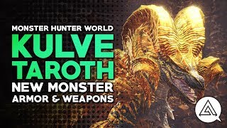 Monster Hunter  NEW MONSTER Kulve Taroth Weapons amp Armor [upl. by Yrahcaz981]