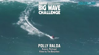 Polly Ralda at Nazaré  SURFER Big Wave Challenge 202324 Entry [upl. by Storz]