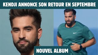 KENDJI GIRAC ANNONCE SON RETOUR EN SEPTEMBRE AVEC UN NOUVEL ALBUM [upl. by Lightfoot]