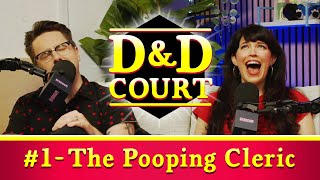 DampD Court The Pooping Cleric [upl. by Dinsmore]