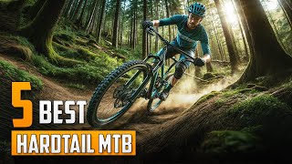 5 Best Hardtail Mountain Bikes 2024  Hardtail MTB [upl. by Nida810]