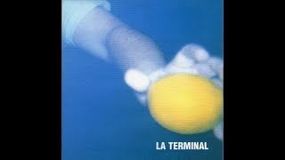 La Terminal  Disco Ningún Color  1999 [upl. by Sivrahc]