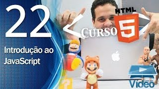 Curso de HTML5  22  Introdução ao JavaScript [upl. by Shakespeare]