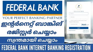 Federal Bank Internet Banking Registration  How to Register for Federal Bank Net Banking Malayalam [upl. by Gery]