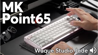 MK Point65 Keyboard Sound Test  Wuque Studio Jade switches [upl. by Ailad]