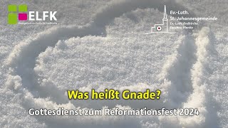 Gottesdienst der St Johannesgemeinde zum Reformationsfest 2024 [upl. by Brine]