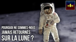 🛰 Pourquoi ne sommesnous jamais retournés sur la Lune [upl. by Faxon354]