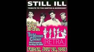 STILL ILL A SmithsMorrissey Tribute Band San Diego [upl. by Arakal104]