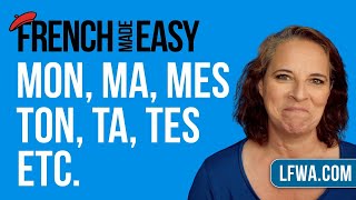 French Made Easy How to say MY YOUR OUR etc French Possessive Adjectives [upl. by Hurwit]