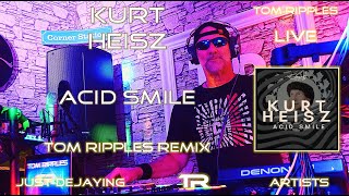 Kurt Heisz  Acid Smile [upl. by Cira292]