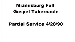 Miamisburg Full Gospel Tabernacle 42890 [upl. by Nnaassilem]