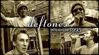 Deftones  Dragonfly Interview 1995 [upl. by Lirbaj]