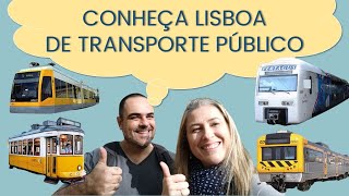 Conheça LISBOA E ARREDORES de TRANSPORTE PÚBLICO Nossa experiência após vários passeios [upl. by Alaik]