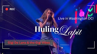 Gigi De Lana  huling lapit  Live in Washington DC [upl. by Ainat]