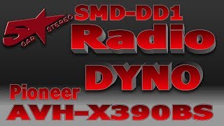 SMD DD1 Car Radio Dyno Pioneer AVH X390BS [upl. by Sisile2]