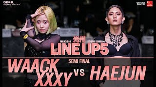 WAACKXXXY vs HAEJUNㅣFREESTYLE Semi Final ㅣ2019 LINE UP SEASON 5 [upl. by Mulvihill]