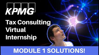 KPMG TAX CONSULTING VIRTUAL INTERNSHIP  MODULE 1 SOLUTIONS [upl. by Asiole506]