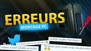 Vos Pires Erreurs Montage Pc [upl. by Ritchie]