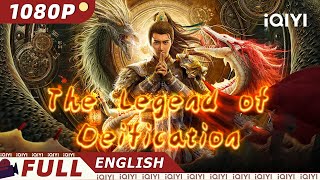 【ENG SUB】The Legend Deification  Fantasy Adventure  Chinese Movie 2023  iQIYI MOVIE THEATER [upl. by Miuqaoj]