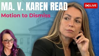 LIVE COURT  Karen Read Motion to Dismiss Oral Arguments [upl. by Malti612]