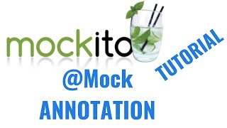 Mockito 2 tutorial for beginners Mock annotation [upl. by Dilahk]