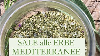 Sale alle erbe mediterranee [upl. by Kurman367]