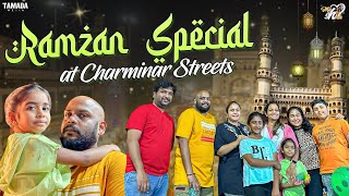 Ramzan Special at Charminar Streets  Mahishivan  Tamada Media [upl. by Tyra]